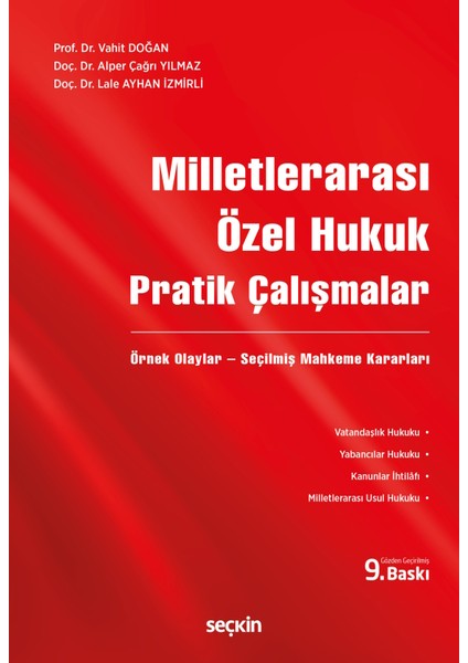 Milletlerarası Özel Hukuk Pratik Çalışmalar Örnek Olaylar - Seçilmiş Mahkeme Kararları 9. Baskı