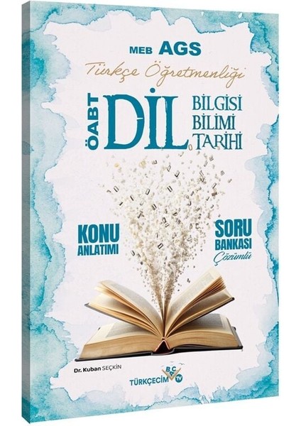 Türkçecim Tv Öabt Meb-Ags Türkçe Öğretmenliği Dil Bilgisi-Dil Bilimi-Dil Tarihi Konu Anlatımlı Soru Bankası Çözümlü - Kuban Seçkin Türkçecim Tv Yayınları