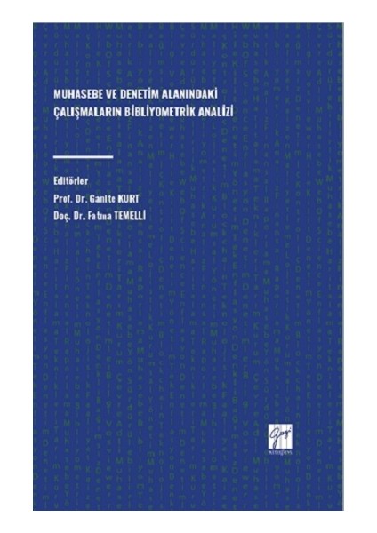 Muhasebe ve Denetim Alanındaki Çalışmaların Bibliyometrik Analizi