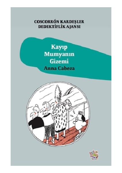 Kayıp Mumyanın Gizemi - Coscorron Kardeşler Dediktiflik Ajansı