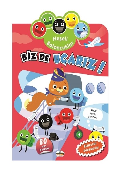 Neşeli Baloncuklar - Biz De Uçarız!