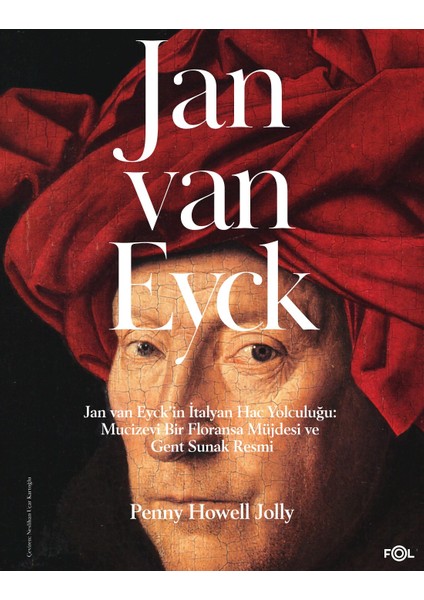 Jan Van Eyck’in Italyan Hac Yolculuğu: Mucizevi Bir Floransa Müjdesi ve Gent Sunak Resmi