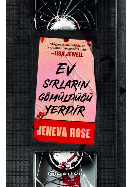 Ev Sırların Gömüldüğü Yerdir - Jeneva Rose
