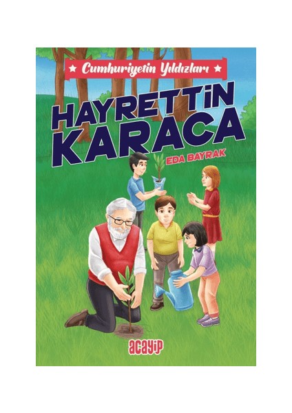 Hayrettin Karaca;cumhuriyetin Yıldızları / 8