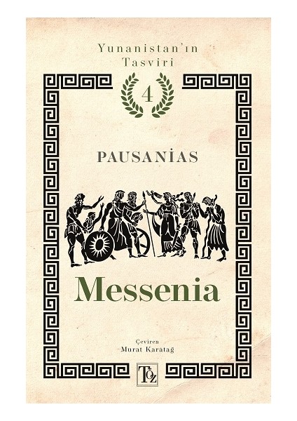 Messenia - Yunanistan’ın Tasviri 4. Kitap