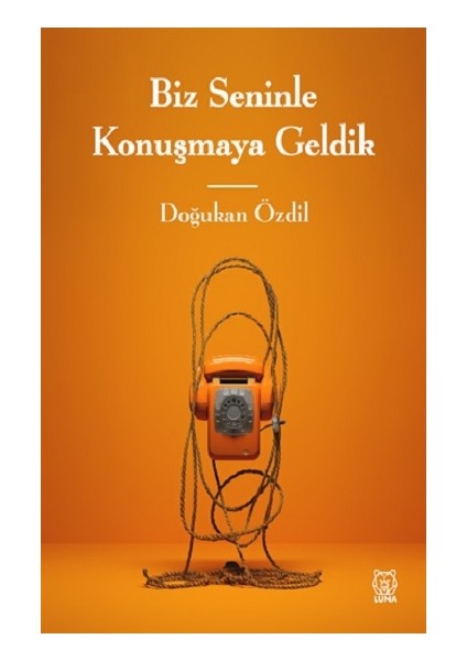 Biz Seninle Konuşmaya Geldik