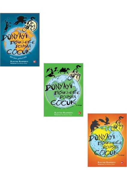 Dünyayı Bisikletle Dolaşan Çocuk Seti 3 Kitap (Afrika Yolunda + Asyadan Eve Yolculuk + Amerika Kıtası Yolculuğu)