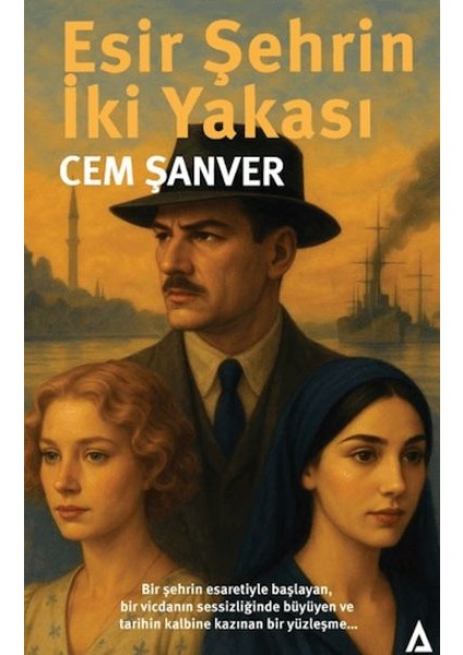 Esir Şehrin Iki Yakası