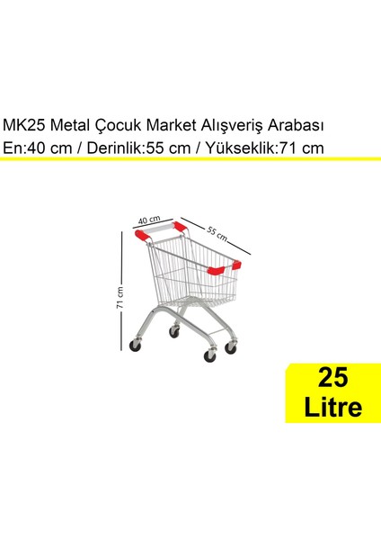 MK25 Metal Çocuk Market Alışveriş Arabası 25 Litre