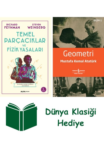 Temel Parçacıklar ve Fizik Yasaları + Geometri + Dünya Klasiği Hediye