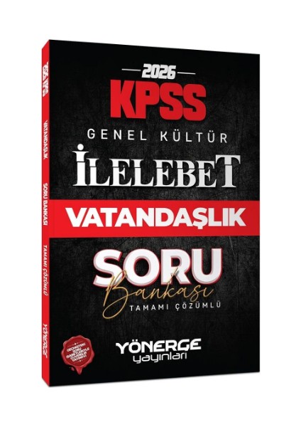 2026 Kpss Vatandaşlık Ilelebet Soru Bankası Çözümlü