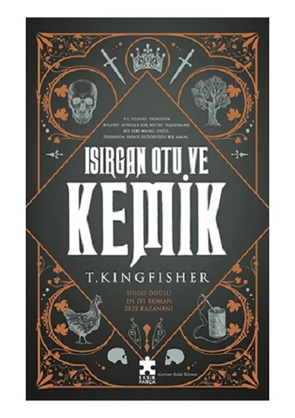 Isırgan Otu ve Kemik