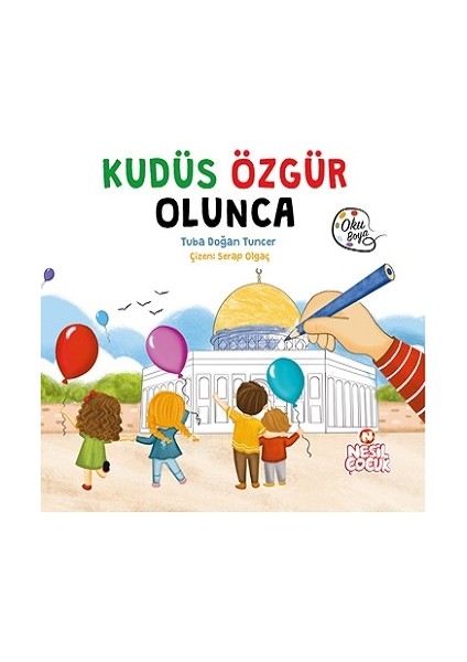 Kudüs Özgür Olunca