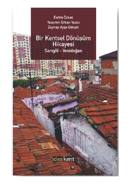 Bir Kentsel Dönüşüm Hikayesi