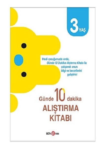Günde 10 Dakika Alıştırma Kitabı 3 Yaş