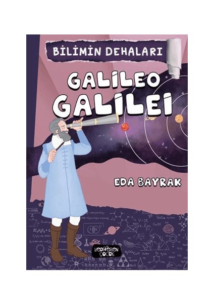 Bilimin Dehaları - Galileo Galilei
