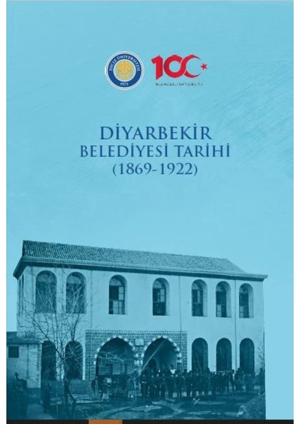 Diyarbekir Belediyesi Tarihi (1869-1922)