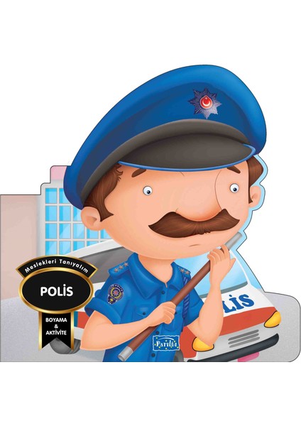 Meslekleri Tanıyalım - Polis