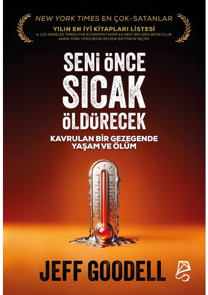 Seni Önce Sıcak Öldürecek