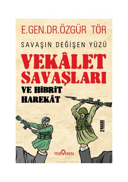 Vekalet Savaşları ve Hibrit Harekat