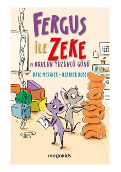 Fergus Ile Zeke ve Okulun Yüzüncü Günü
