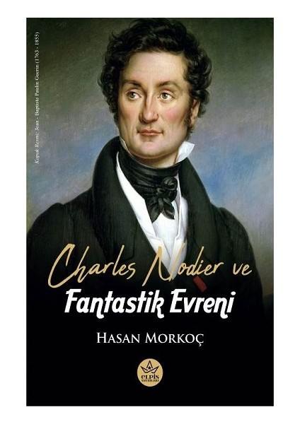Charles Nodier ve Fantastik Evreni