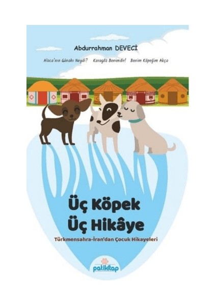 Üç Köpek Üç Hikaye