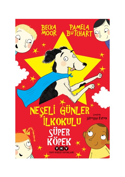 Neşeli Günler Ilkokulu – Süper Köpek