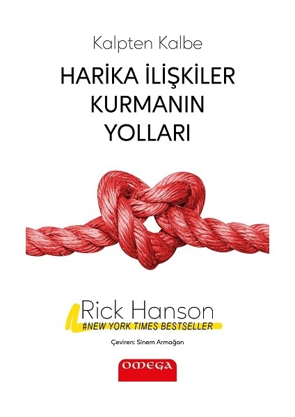 Harika Ilişkiler Kurmanın Yolları - Kalpten Kalbe