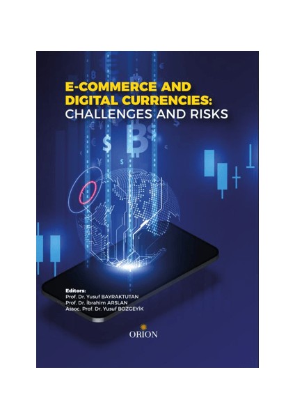 E - Commerce And Digital Currencies Challenges And Risks