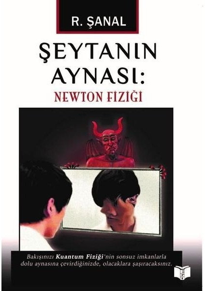 Şeytanın Aynası: Newton Fiziği