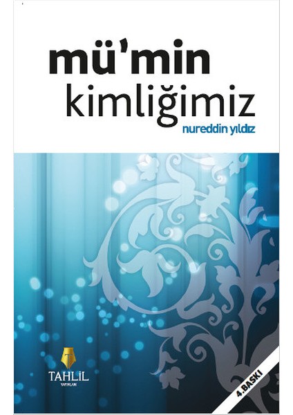 Mümin Kimliğimiz