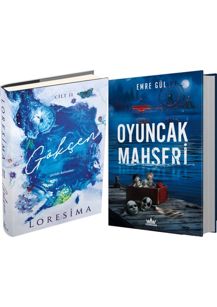 Oyuncak Mahşeri Ciltli ve Ephesus Yayınları Gökçen 2 Ciltli Loresima 2li Set