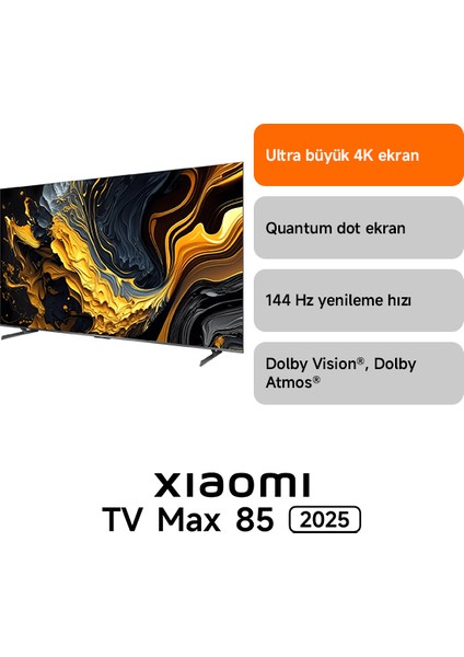 Max 85 2025 - 4K Ultra HD Google Smart Uydu Alıcılı QLED TV fiyatları
