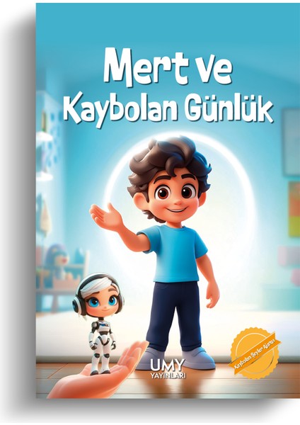 Mert ve Kaybolan Günlük - Kaybolan Şeyler Ajansı - Çocuk Kitabı