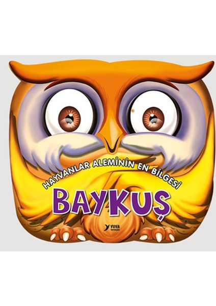 Hayvanlar Aleminin En Bilgesi : Baykuş