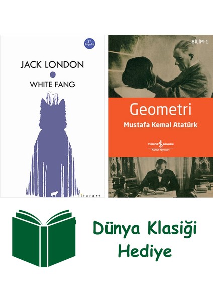 White Fang + Geometri + Dünya Klasiği Hediye