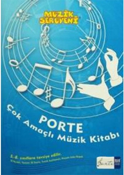 Müzik Serüveni - Porte Çok Amaçlı Müzik Kitabı 5-8