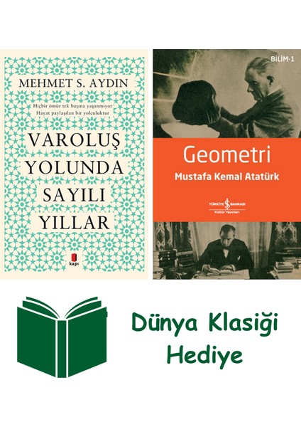 Varoluş Yolunda Sayılı Yıllar + Geometri + Dünya Klasiği Hediye