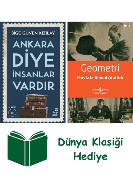 Ankara Diye Insanlar Vardır + Geometri + Dünya Klasiği Hediye