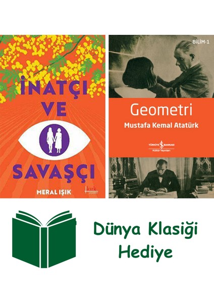 Inatçı ve Savaşçı + Geometri + Dünya Klasiği Hediye