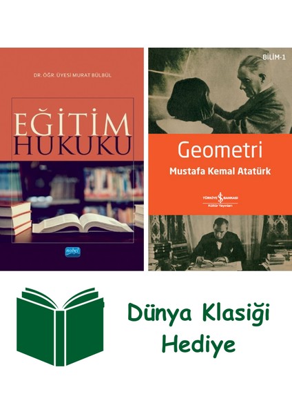 Eğitim Hukuku + Geometri + Dünya Klasiği Hediye