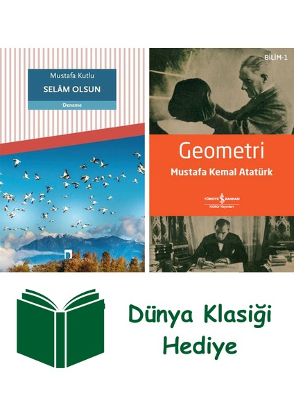 Selam Olsun + Geometri + Dünya Klasiği Hediye