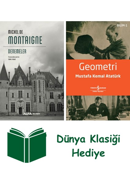 Denemeler (Ciltli) + Geometri + Dünya Klasiği Hediye