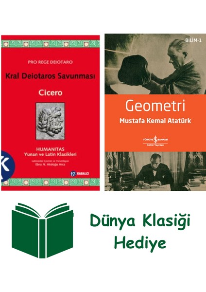 Kral Deiotaros Savunması + Geometri + Dünya Klasiği Hediye