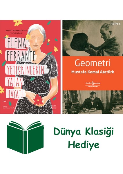 Yetişkinlerin Yalan Hayatı + Geometri + Dünya Klasiği Hediye