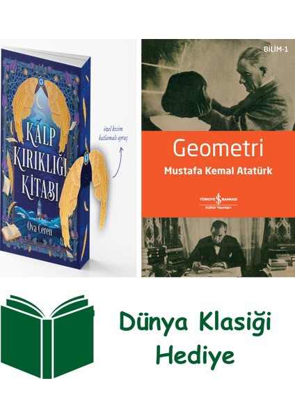 Kalp Kırıklığı Kitabı + Geometri + Dünya Klasiği Hediye