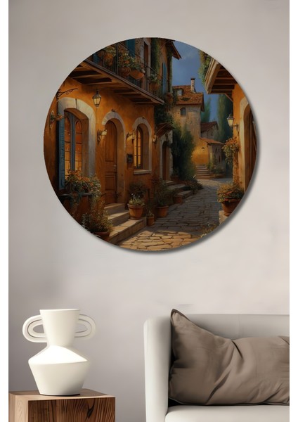 Toskana Sokakları Ahşap Mdf Dekoratif Ev/İşyeri Duvar Tablo Yuvarlak Ev/İşyeri Duvar Tablo