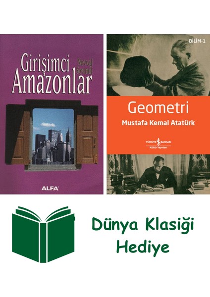 Girişimci Amazonlar + Geometri + Dünya Klasiği Hediye