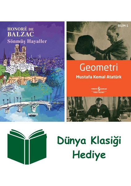 Sönmüş Hayaller + Geometri + Dünya Klasiği Hediye